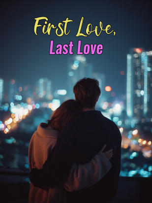 First Love, Last Love